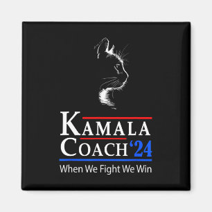 Kamala Coach 2024 When We Fight We Win Cat Ladies  Magnet