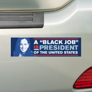 Kamala Harris 2024 Black Job Is President Bumper Sticker