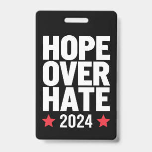 Kamala Harris 2024 Hope Over Hate Presidential Badge