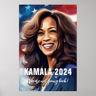 Kamala Harris 2024 Not Going Back Graphic Art Poster