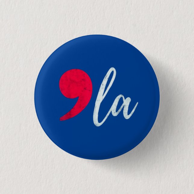 Kamala Harris 2024 President Comma La Funny 1 Inch Round Button (Front)