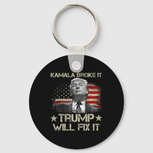 Kamala Harris Broke It Trump Will Fix It Usa Flag Keychain