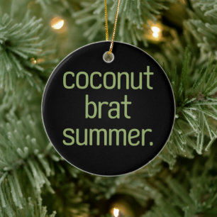 Kamala Harris Coconut Brat Summer 2024  Ceramic Ornament