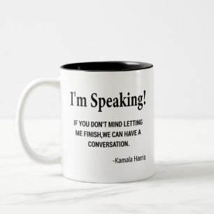 Kamala Harris - Excuse me, I'm Speaking Two-Tone Coffee Mug