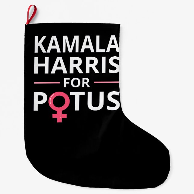 Kamala Harris For POTUS I Large Christmas Stocking (Front)
