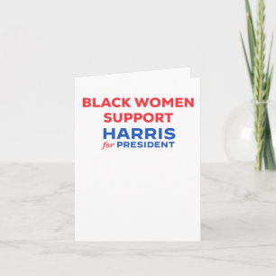 Kamala Harris For President 2025 Black Women Suppo Card