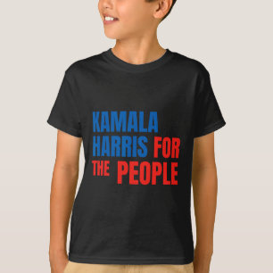 Kamala Harris For The People American President Ca T-Shirt