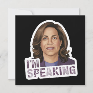 Kamala Harris I Am Speaking, Historic Debate Quote Invitation