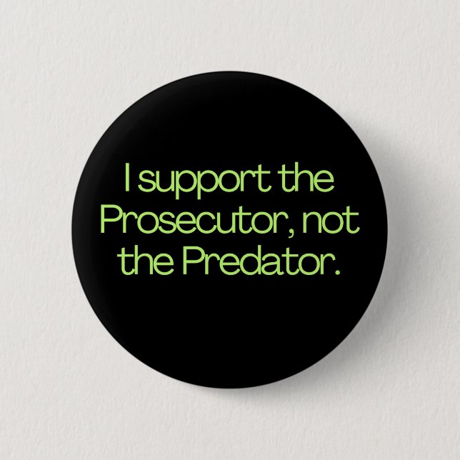 Kamala Harris "I support the prosecutor" button (Front)