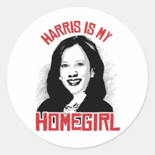 Kamala Harris is my Homegirl - Classic Round Sticker