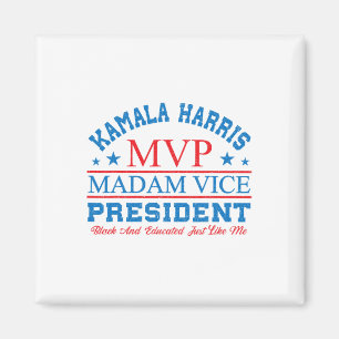 Kamala Harris Mvp Madam Vice President Black And E Magnet