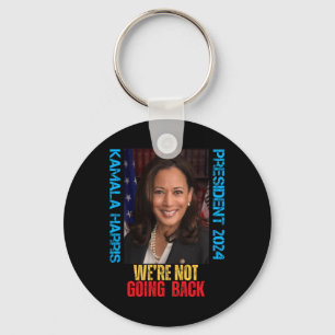 Kamala Harris President 2024 We're Not Going Back Keychain