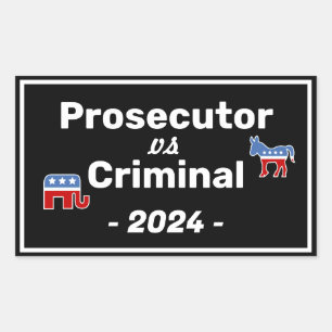 Kamala Harris Prosecutor VS Criminal Sticker