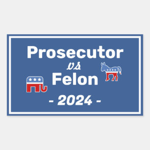 Kamala Harris Prosecutor VS Felon Sticker