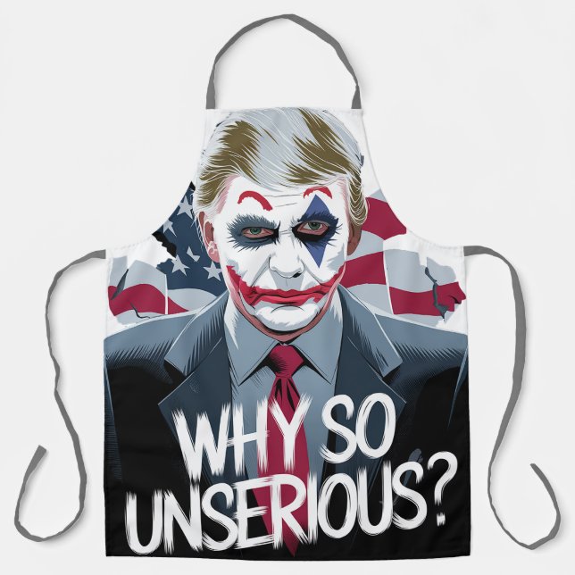 KAMALA HARRIS: "TRUMP IS SO UNSERIOUS" APRON (Front)