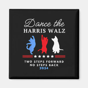Kamala Harris W 2024 Waltz Dance 2 Steps Forward N Magnet