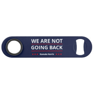 Kamala Harris - We Are Not Going Back II Bar Key