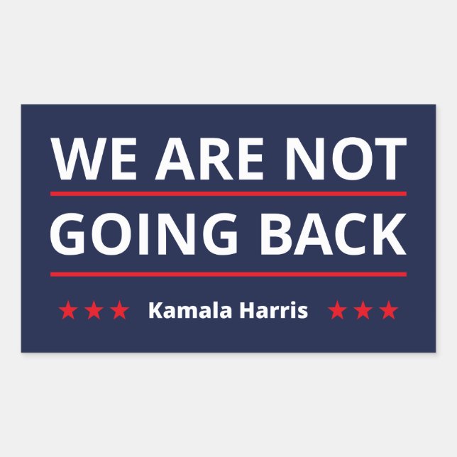 Kamala Harris - We Are Not Going Back II Sticker (Front)
