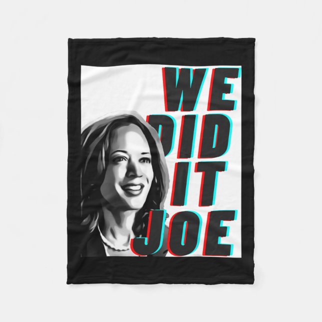 Kamala Harris &#';we Did It Joe&# Modern Design  Fleece Blanket (Front)