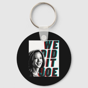 Kamala Harris &#';we Did It Joe&#; Modern Design Keychain