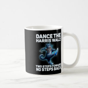 Kamala Harris Wheimer 2024 Waltz Dance 2 Steps For Coffee Mug