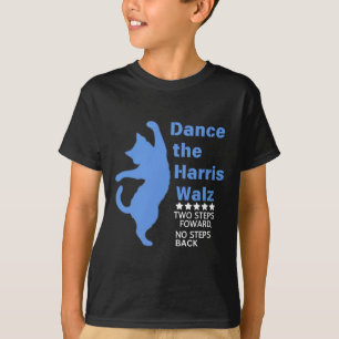 Kamala Harris Wheimer 2024 Waltz Dance 2 Steps For T-Shirt