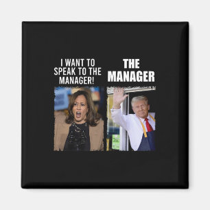 Kamala I Want To Speak To The Manager  Magnet