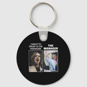 Kamala I Want To Speak To The Manager Trump Mcdona Keychain