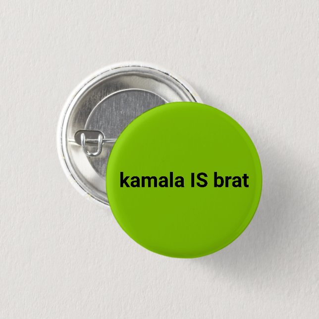 kamala is brat black and lime green cool 1 inch round button (Front & Back)