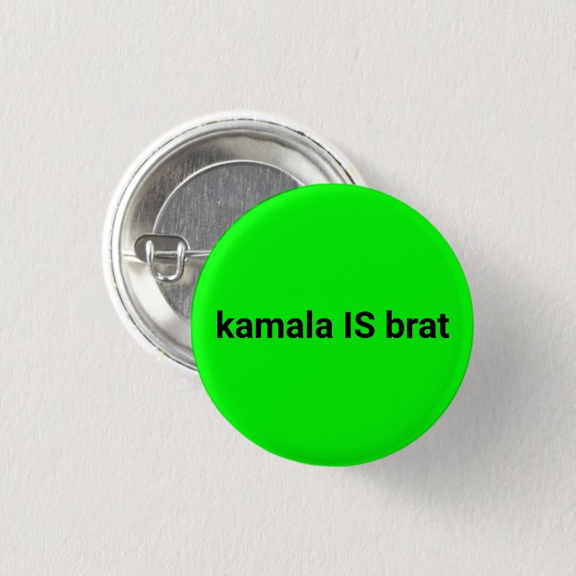 kamala is brat black and neon green cool 1 inch round button (Front & Back)