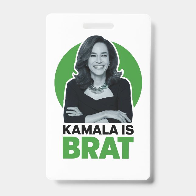 Kamala is Brat Funny Sarcastic  Badge (Front)