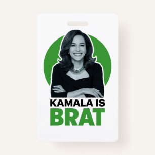 Kamala is Brat Funny Sarcastic  Badge