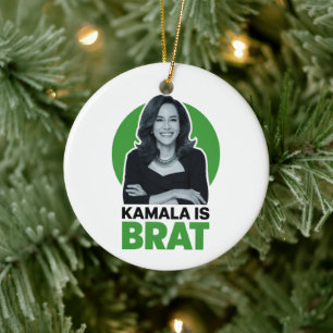 Kamala is Brat Funny Sarcastic Ceramic Ornament