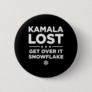 Kamala Lost Get Over It Snowflake - Trump Win Won  2 Inch Round Button