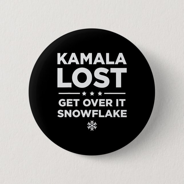 Kamala Lost Get Over It Snowflake - Trump Win Won  2 Inch Round Button (Front)