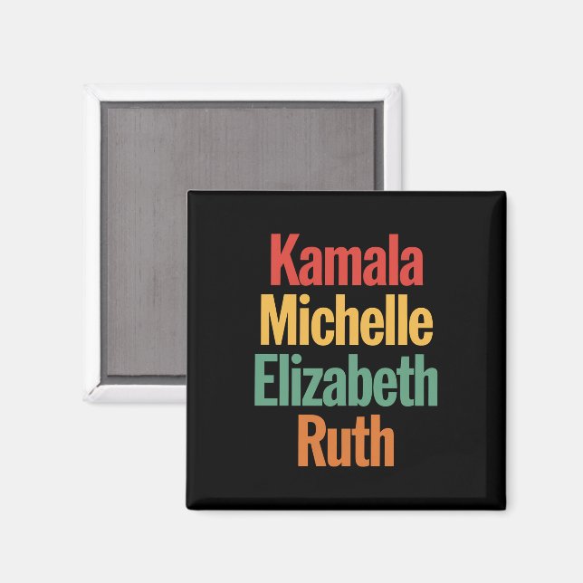 Kamala Michelle Elizabeth Ruth Feminist Political  Magnet (Front/Back)