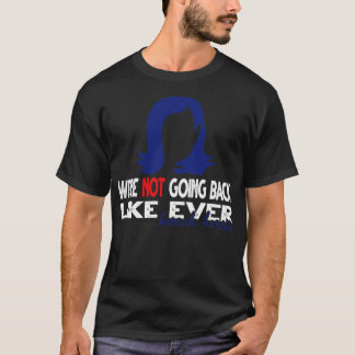 Kamala n'allait pas revenir TShirt 2