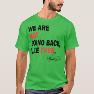 Kamala n'allait pas revenir TShirt 3