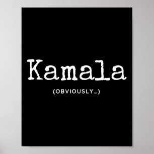 Kamala (obviously)  poster