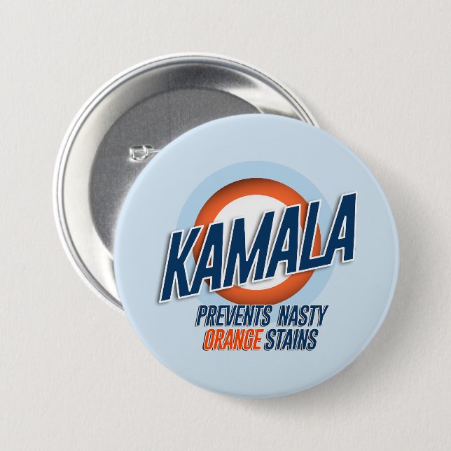Kamala Prevents Nasty Orange Stains 3 Inch Round Button (Front & Back)