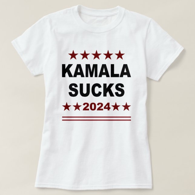 Kamala Sucks 2024 Funny Meme T-Shirt (Design Front)