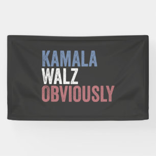 Kamala Walz Obviously Election Day 2024  Banner