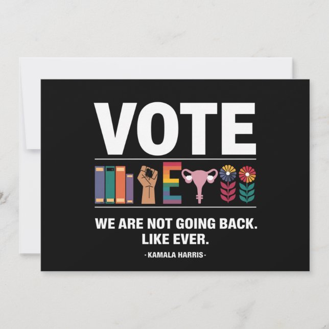 Kamala We Are Not Going Back Like Ever Feminist  Invitation (Front)