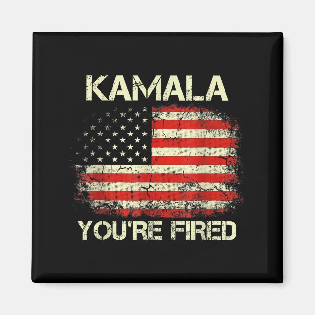 Kamala You're Fired Funny Anti Kamala Harris Elect Magnet (Front)