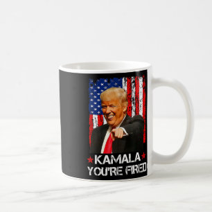 Kamala You're Fired President Trump 2024 Laughing Coffee Mug