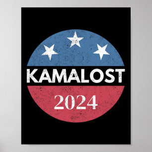 Kamalost Kamala Lost Election Trump Won 47th Presi Poster