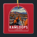Kamloops Canada Travel Art Vintage Ceramic Ornament<br><div class="desc">Kamloops retro vector travel design. Copenhagen,  Kamloops is a Canadian city in British Columbia,  where the North and South Thompson rivers meet.</div>