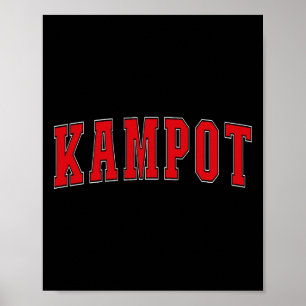 Kampot Cambodia Cambodian Vacation Souvenirs Kampo Poster