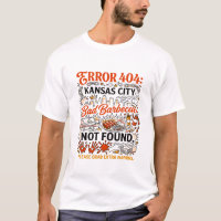 Kansas City Bad Barbecue Not Found Quote