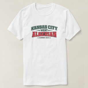 Kansas City Went Algerian Summer 2026 Tshirt